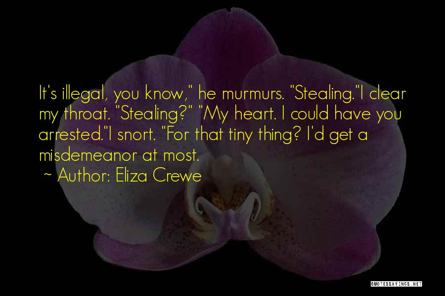 Stealing One's Heart Quotes By Eliza Crewe