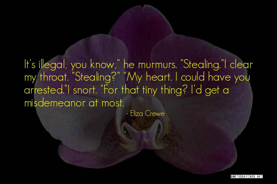 Stealing One's Heart Quotes By Eliza Crewe