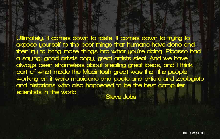 Stealing People's Ideas Quotes By Steve Jobs Stealing People's Ideas Quotes By Steve Jobs