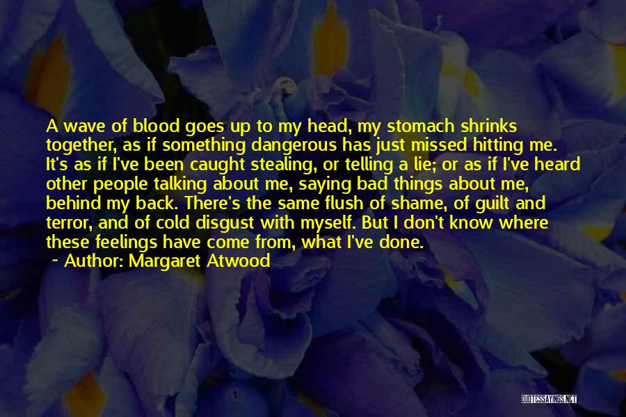 Stealing Something Quotes By Margaret Atwood