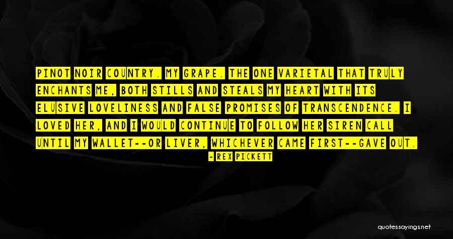 Steals Your Heart Quotes By Rex Pickett Steals Your Heart Quotes By Rex Pickett
