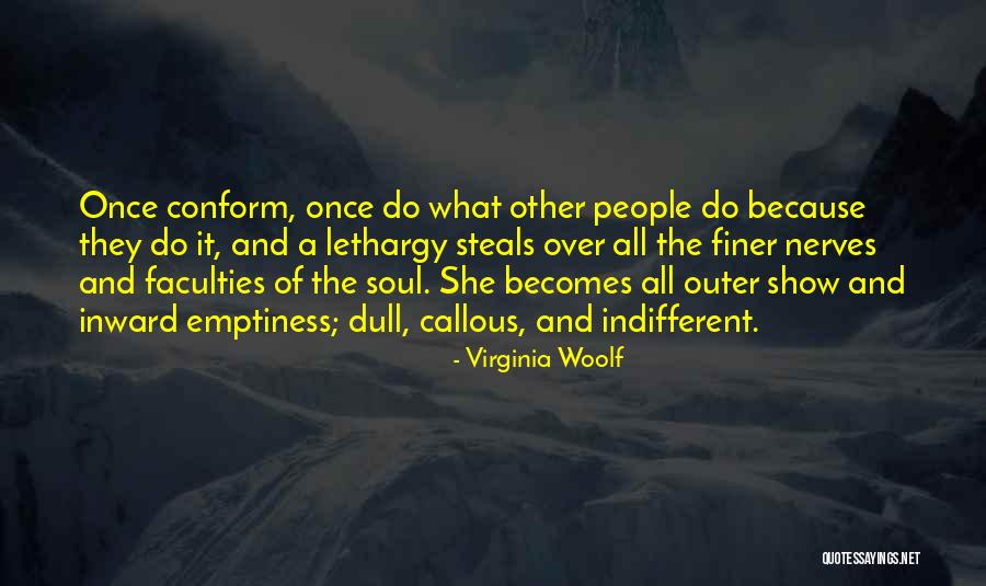 Steals Your Heart Quotes By Virginia Woolf Steals Your Heart Quotes By Virginia Woolf