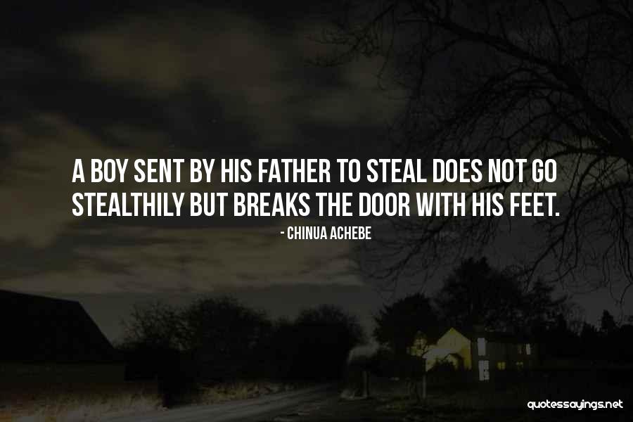 Stealthily Quotes By Chinua Achebe Stealthily Quotes By Chinua Achebe