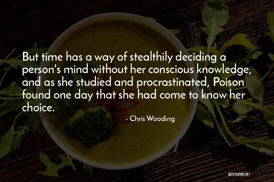 Stealthily Quotes By Chris Wooding Stealthily Quotes By Chris Wooding