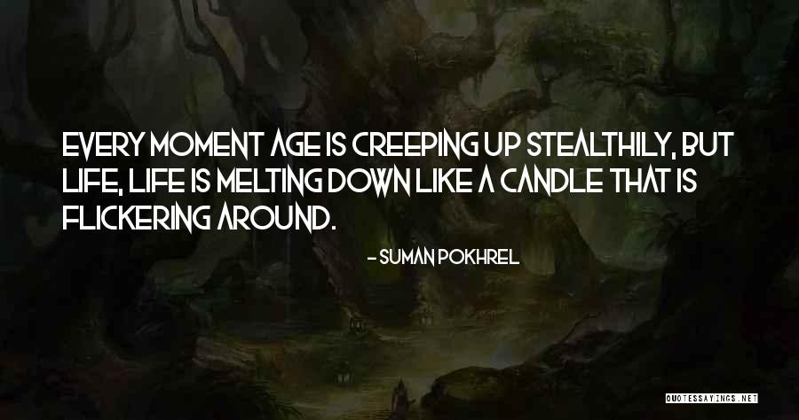 Stealthily Quotes By Suman Pokhrel Stealthily Quotes By Suman Pokhrel