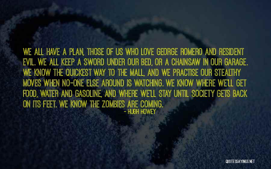 Stealthy Love Quotes By Hugh Howey Stealthy Love Quotes By Hugh Howey