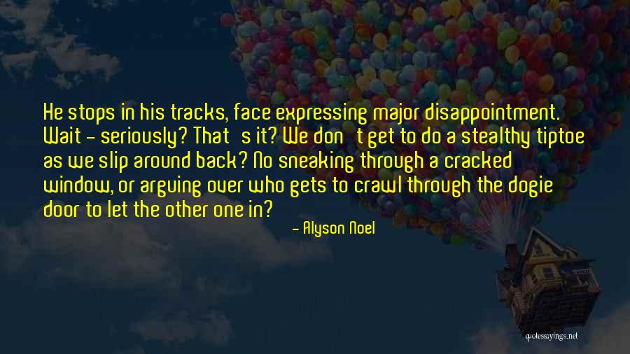Stealthy Quotes By Alyson Noel Stealthy Quotes By Alyson Noel