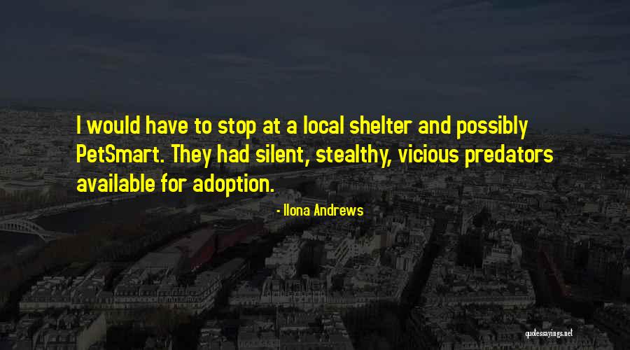 Stealthy Quotes By Ilona Andrews Stealthy Quotes By Ilona Andrews