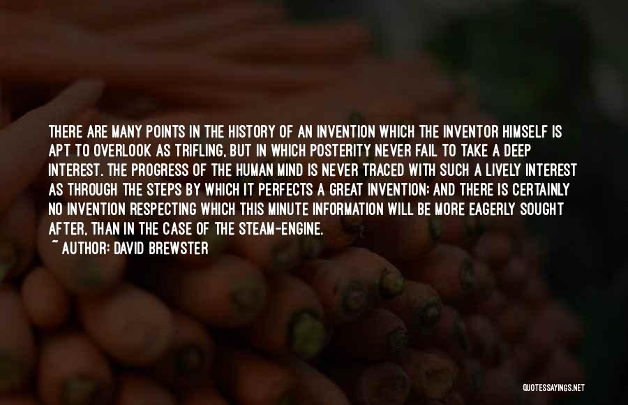 Steam Engine Invention Quotes By David Brewster
