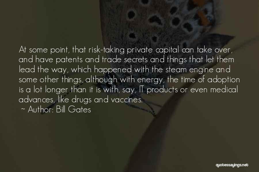 Steam Engine Quotes By Bill Gates