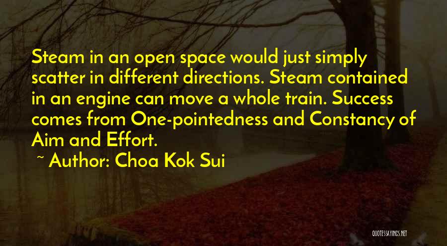 Steam Engine Quotes By Choa Kok Sui