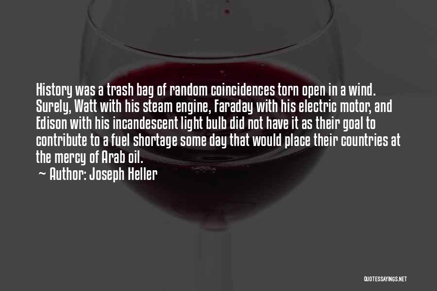 Steam Engine Quotes By Joseph Heller