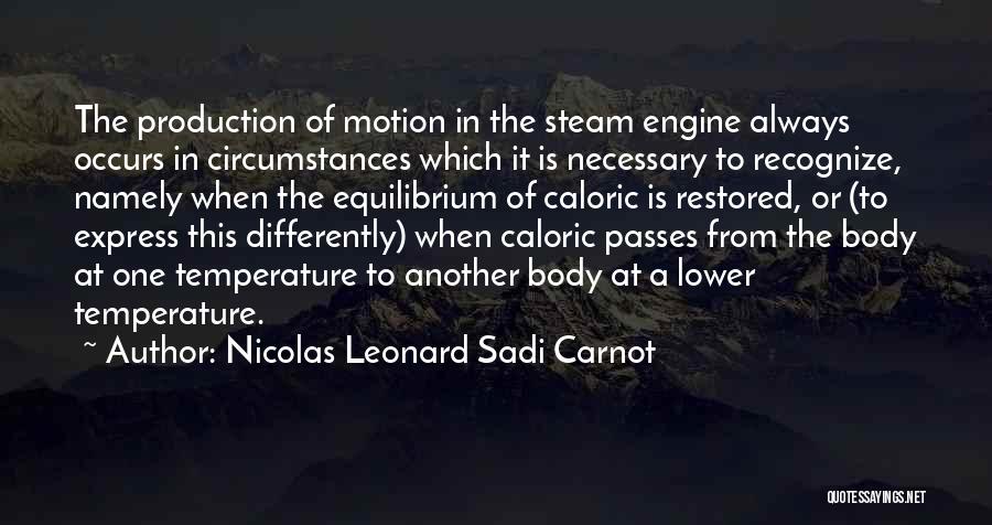 Steam Engine Quotes By Nicolas Leonard Sadi Carnot