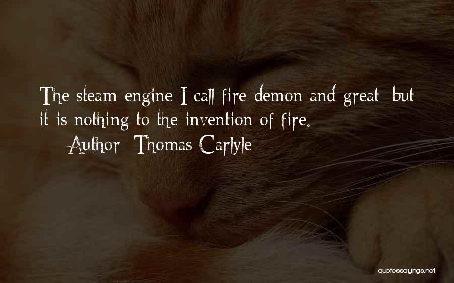 Steam Engine Quotes By Thomas Carlyle