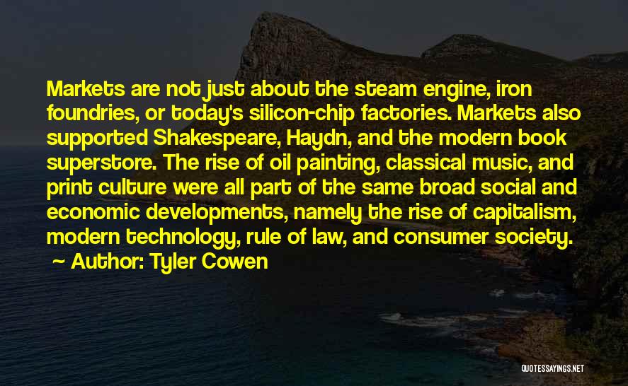 Steam Engine Quotes By Tyler Cowen