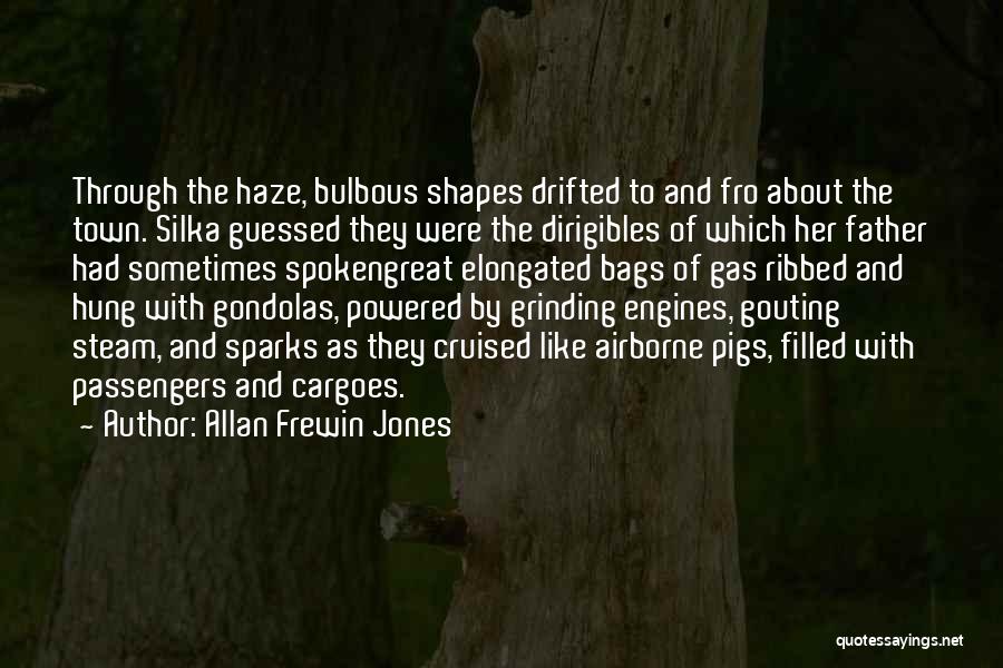 Steam Engines Quotes By Allan Frewin Jones