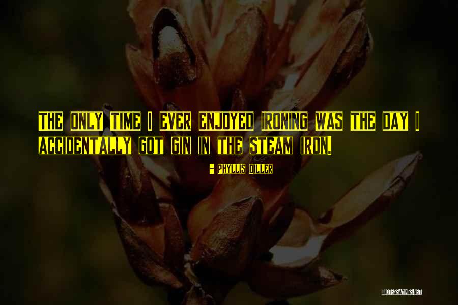 Steam Funny Quotes By Phyllis Diller Steam Funny Quotes By Phyllis Diller
