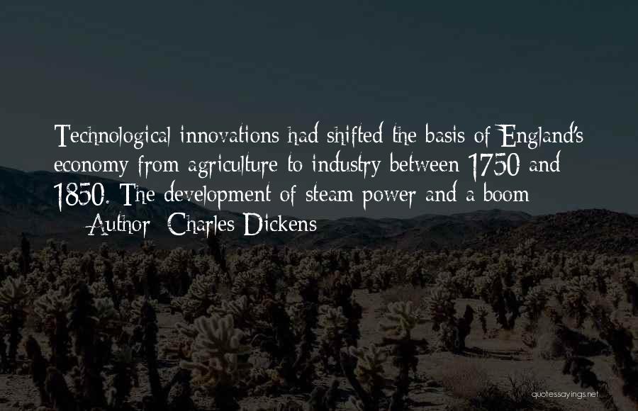 Steam Power Quotes By Charles Dickens