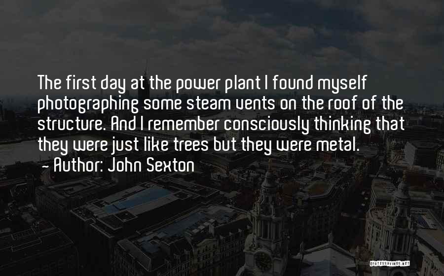 Steam Power Quotes By John Sexton