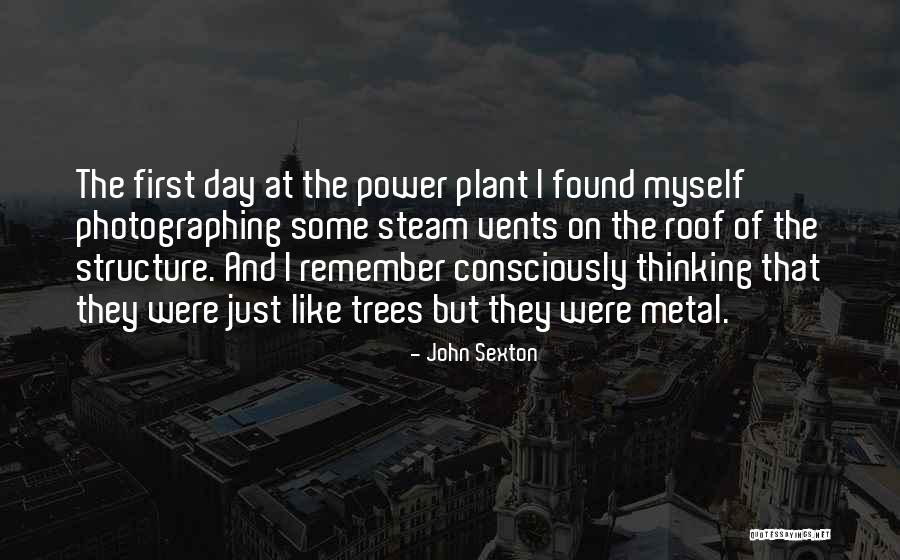 Steam Power Quotes By John Sexton