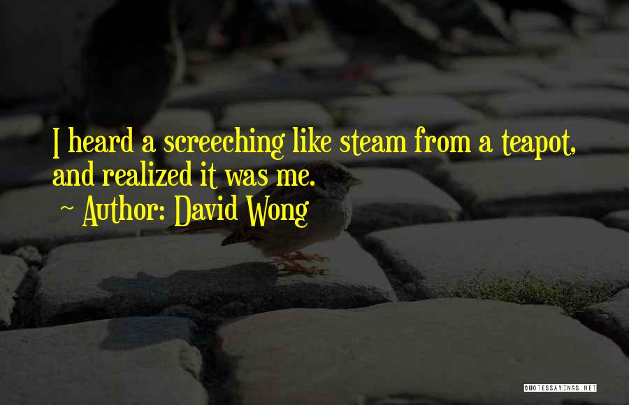 Steam Quotes By David Wong