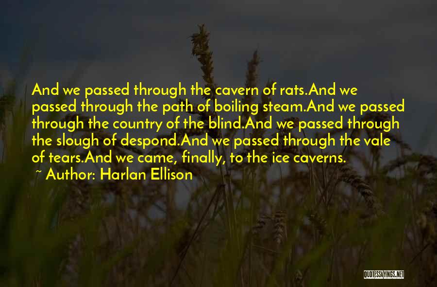 Steam Quotes By Harlan Ellison