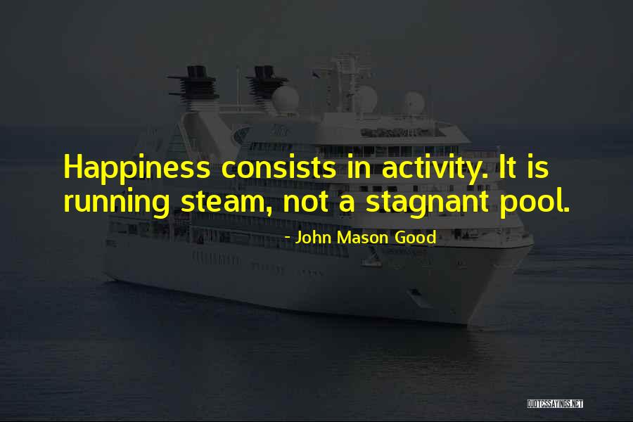 Steam Quotes By John Mason Good