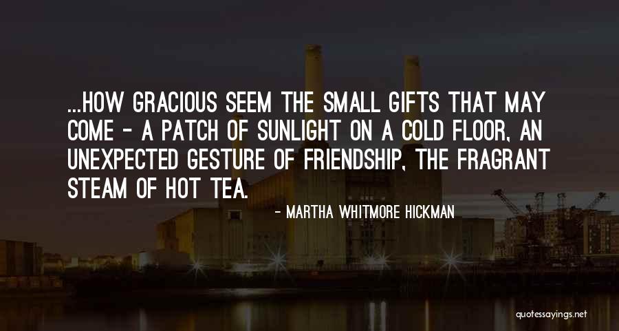 Steam Quotes By Martha Whitmore Hickman