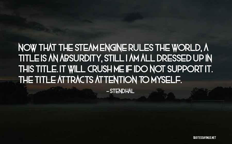 Steam Quotes By Stendhal