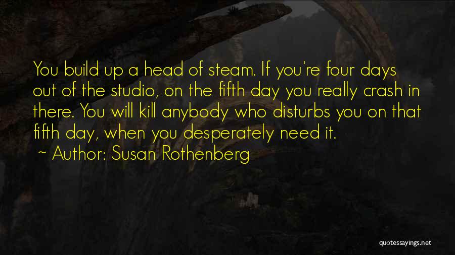 Steam Quotes By Susan Rothenberg