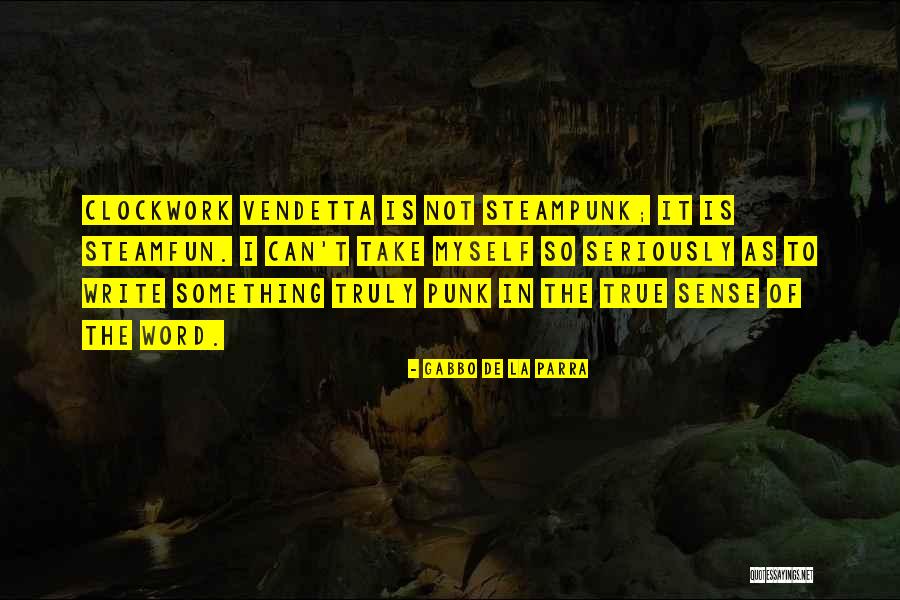 Steamfun Quotes By Gabbo De La Parra Steamfun Quotes By Gabbo De La Parra