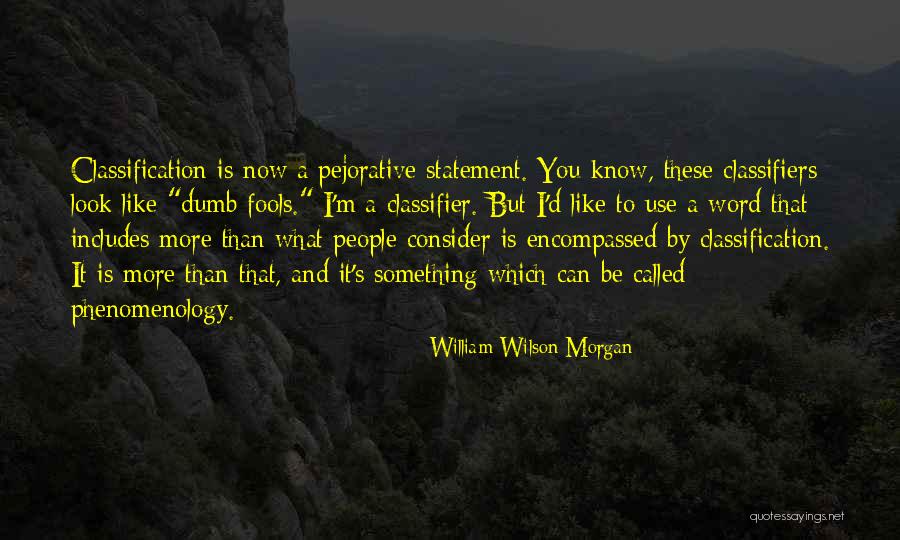 Steamrolls Quotes By William Wilson Morgan Steamrolls Quotes By William Wilson Morgan