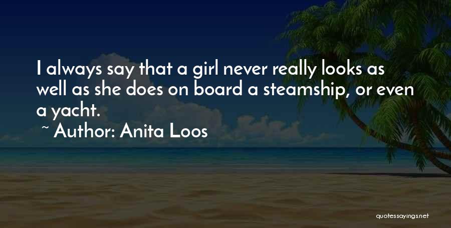 Steamship Quotes By Anita Loos