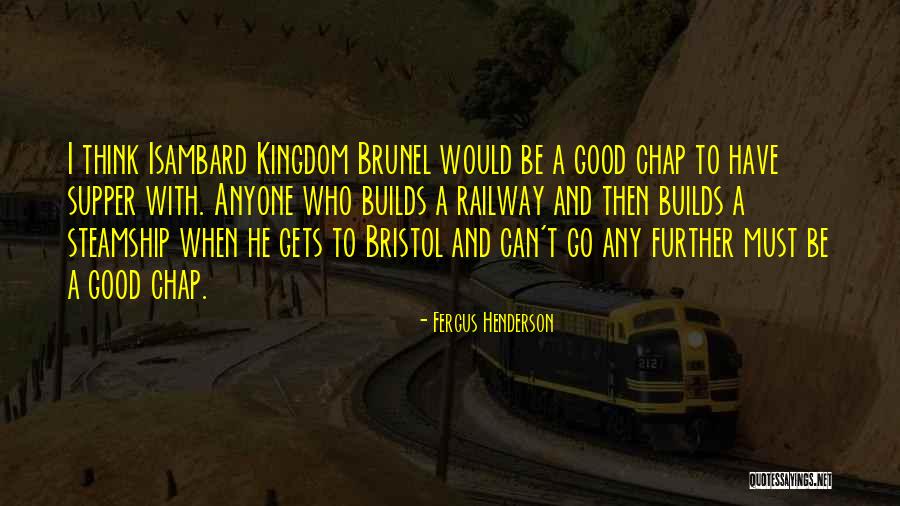 Steamship Quotes By Fergus Henderson Steamship Quotes By Fergus Henderson