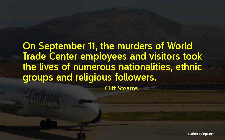 Stearns Quotes By Cliff Stearns Stearns Quotes By Cliff Stearns