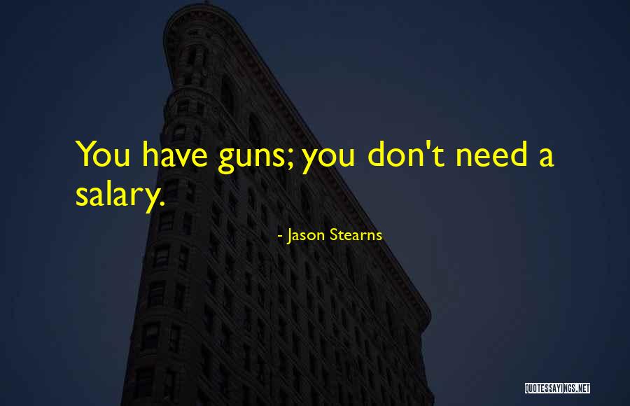 Stearns Quotes By Jason Stearns Stearns Quotes By Jason Stearns