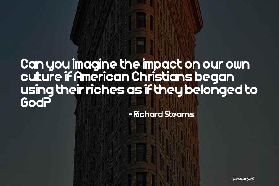 Stearns Quotes By Richard Stearns Stearns Quotes By Richard Stearns