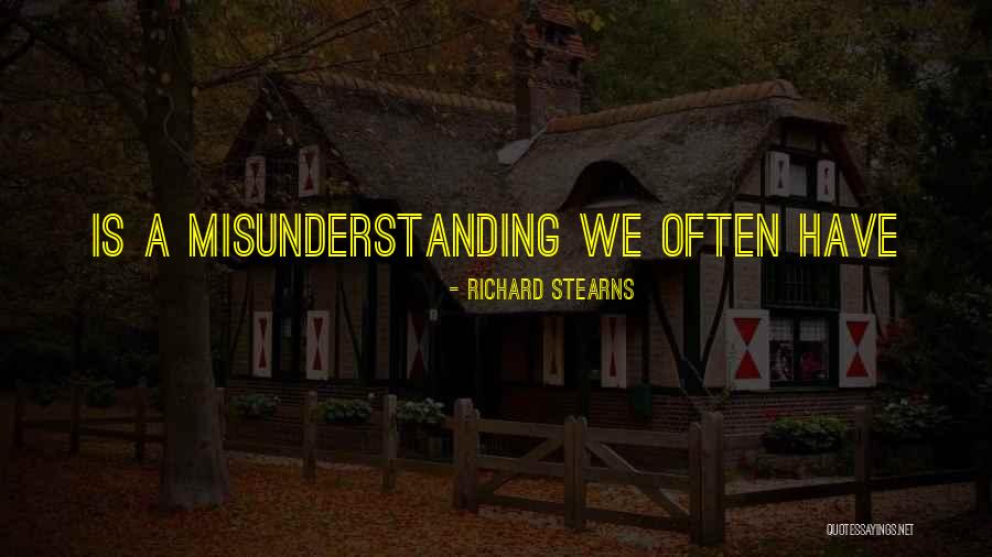 Stearns Quotes By Richard Stearns Stearns Quotes By Richard Stearns