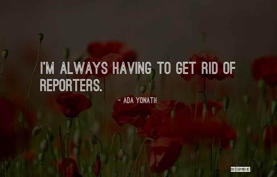Stebby Toledo Quotes By Ada Yonath Stebby Toledo Quotes By Ada Yonath