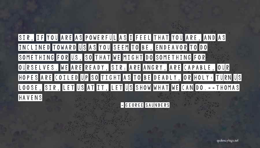 Stebler Parker Quotes By George Saunders Stebler Parker Quotes By George Saunders