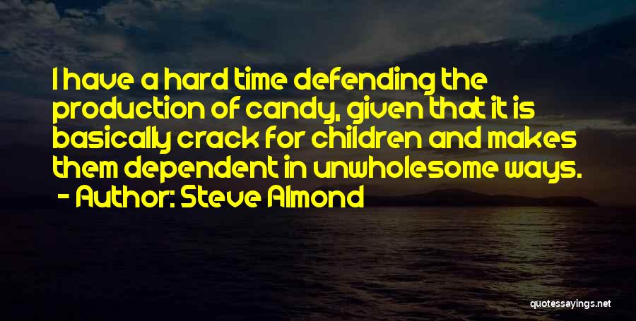Stebler Storen Quotes By Steve Almond