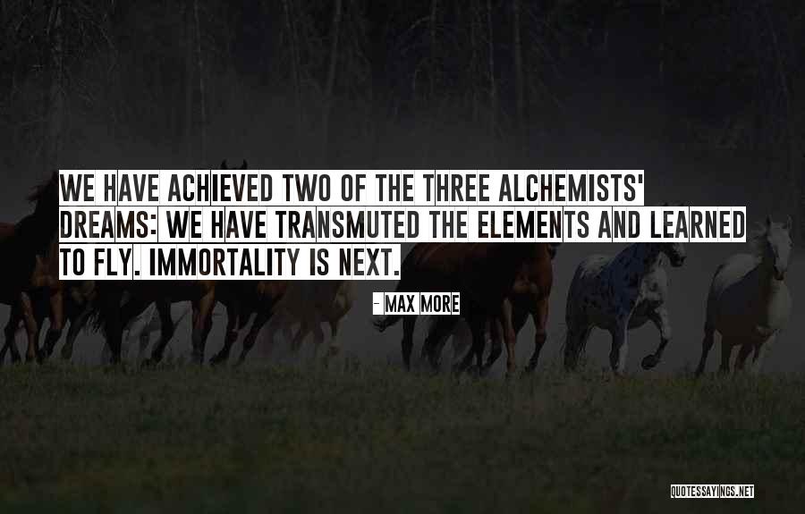 Stechschulte William Quotes By Max More Stechschulte William Quotes By Max More