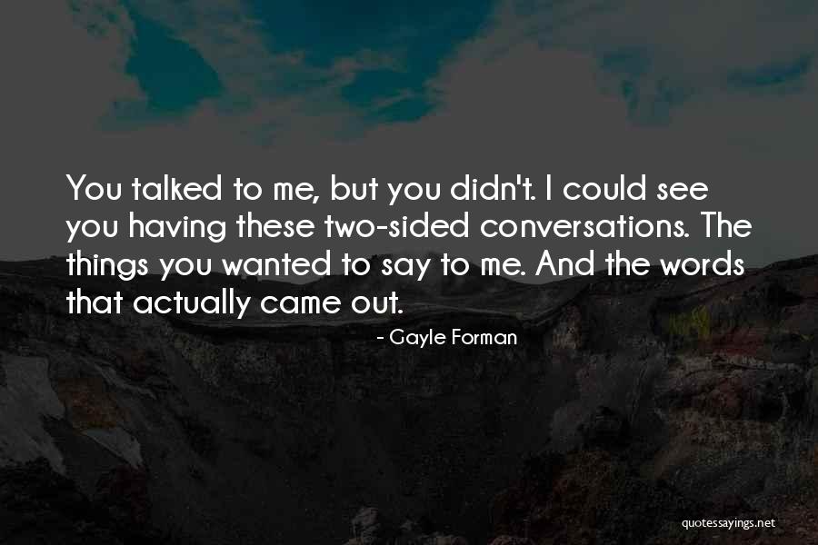 Steckel Students Quotes By Gayle Forman Steckel Students Quotes By Gayle Forman