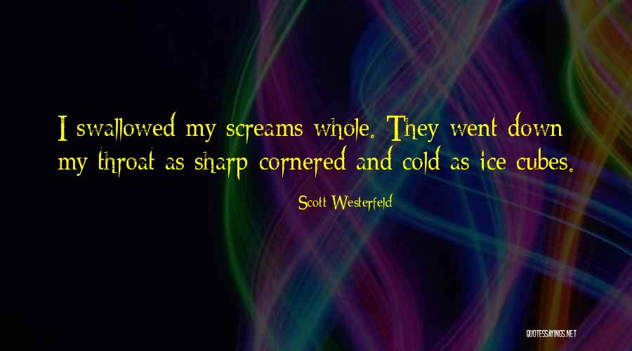 Steckelberg Vet Quotes By Scott Westerfeld Steckelberg Vet Quotes By Scott Westerfeld