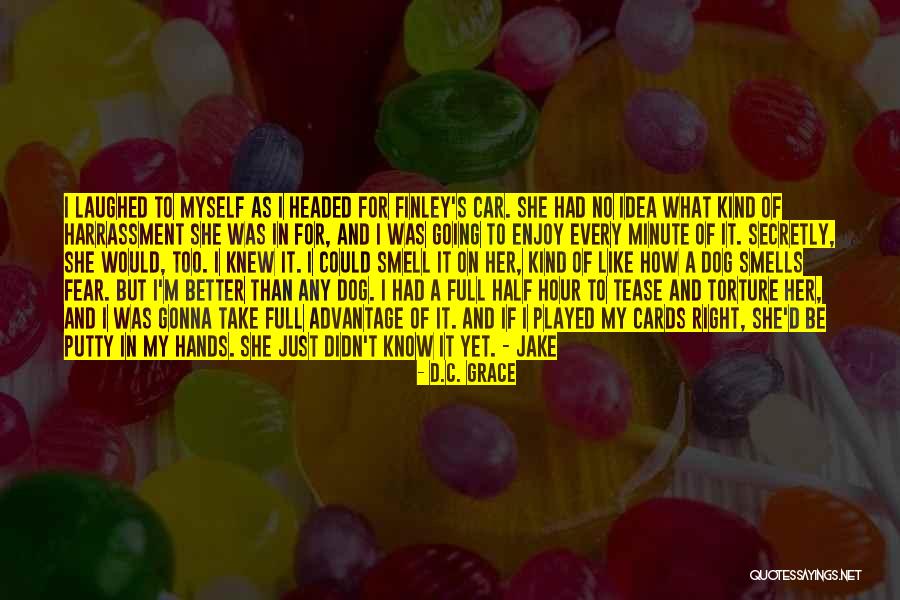 Stecken Konjugieren Quotes By D.C. Grace Stecken Konjugieren Quotes By D.C. Grace