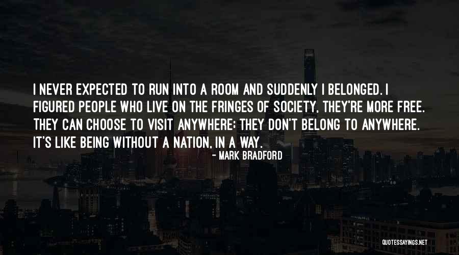 Stedin Quotes By Mark Bradford Stedin Quotes By Mark Bradford