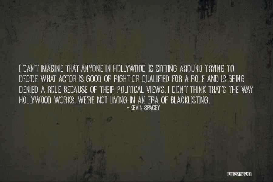 Stedinghlaan Quotes By Kevin Spacey Stedinghlaan Quotes By Kevin Spacey