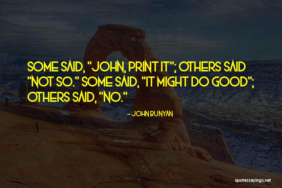 Stedra Vecera Quotes By John Bunyan Stedra Vecera Quotes By John Bunyan