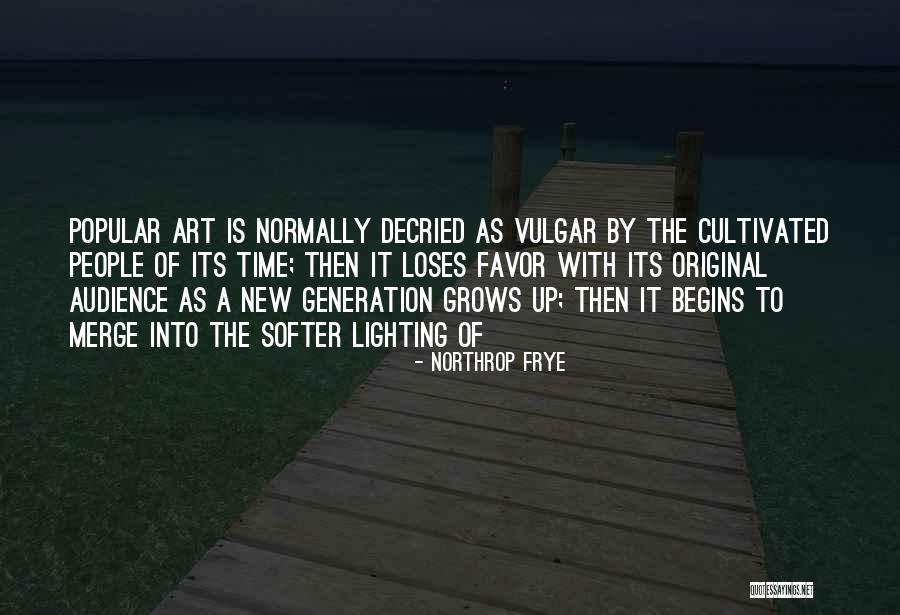 Steedley Hillgrove Quotes By Northrop Frye Steedley Hillgrove Quotes By Northrop Frye