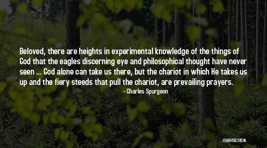 Steeds Quotes By Charles Spurgeon